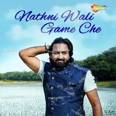 Nathni Wali Game Che - Umesh Barot album cover 