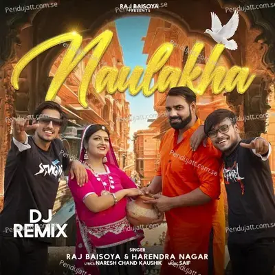 Naulakha(Dj Remix) - Raj Baisoya