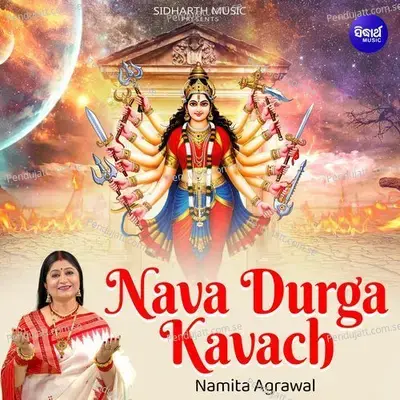 Nava Durga Kavach - Namita Agrawal album cover 