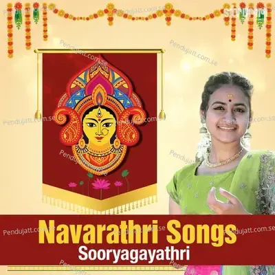 Navarathri Songs By Sooryagayathri - Sooryagayathri cover album