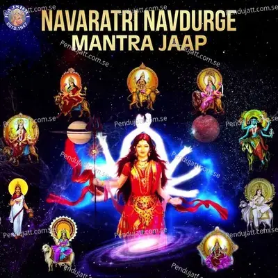 Navaratri Navdurge Mantra Jaap - Various Artists