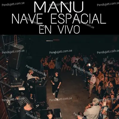 Nave Espacial (En Vivo) - Manu cover album