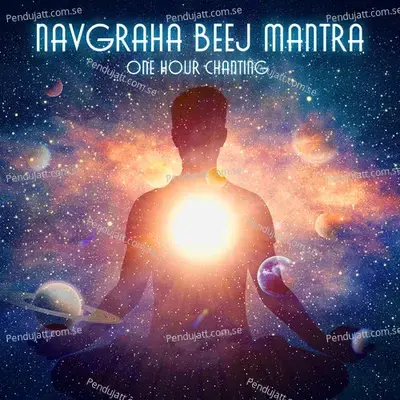 Navgraha Beej Mantra mp3 song