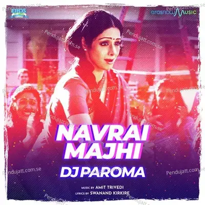 Navrai Majhi - Sunidhi Chauhan album cover 