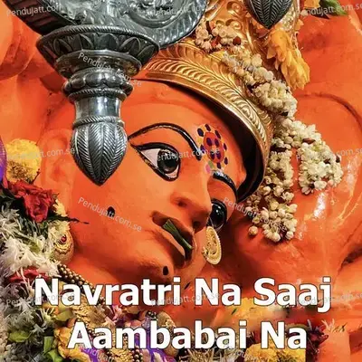 Navratri Na Saaj Aambabai Na - Megha Musale album cover 