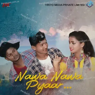 Nawa Nawa Pyaar - Nirmala Kisku Soren album cover 