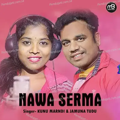 Nawa Serma - Kunu Marndi album cover 