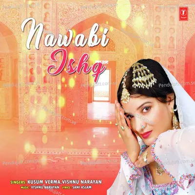 Nawabi Ishq - Vishnu Narayan album cover 