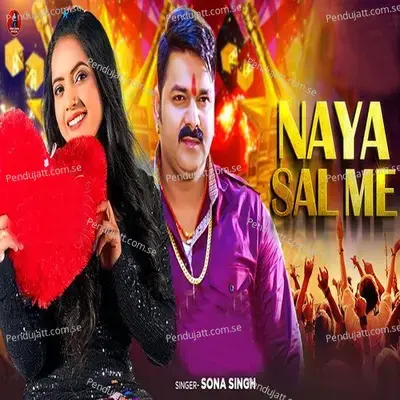 Naya Sal Me - Sona Singh album cover 