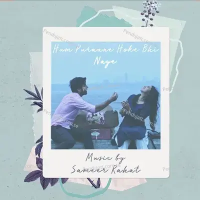 Naye - Sameer Rahat album cover 