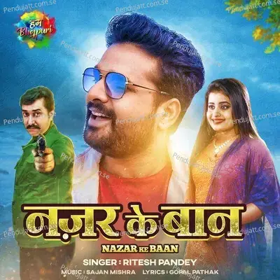 Nazar Ke Baan - Ritesh Pandey