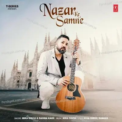 Nazar Ke Samne - Mika Singh album cover 