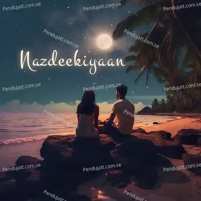 Nazdeekiyaan - Subhashree Jena album cover 