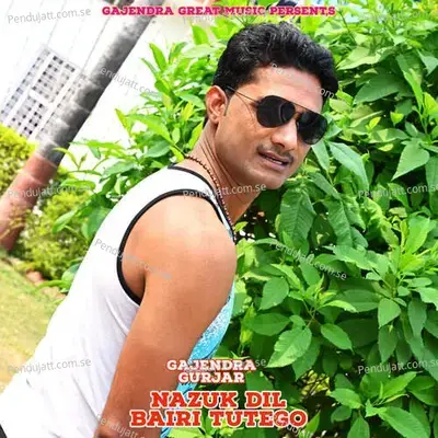 Nazuk Dil Bairi Tutego - Bharat Kasana