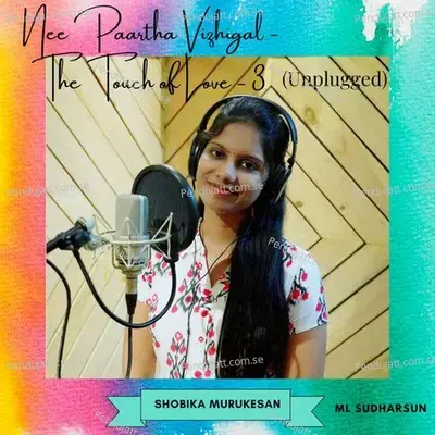 Nee Paartha Vizhigal - The Touch Of Love - 3 - Shobika Murukesan album cover 