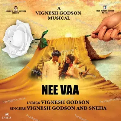 Nee Vaa - Vignesh Godson album cover 