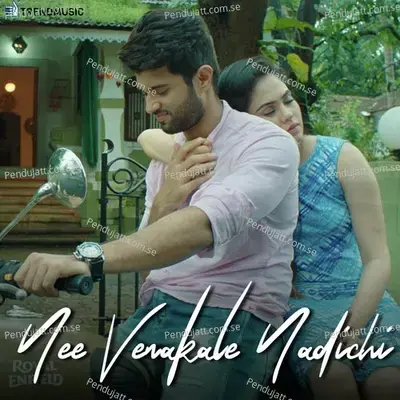 Nee Venakale Nadichi - Chinmayi Sripaada album cover 