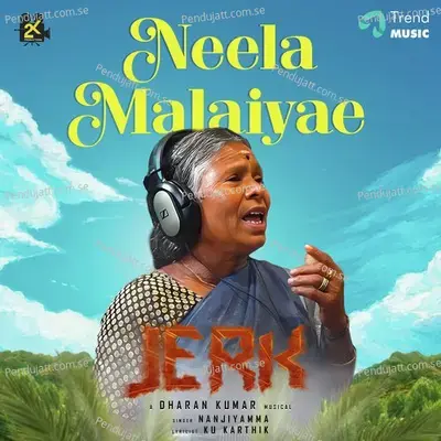 Neela Malaiyae - Ku Karthik album cover 