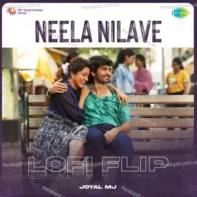 Neela Nilave - Lofi Flip - Joyal MJ album cover 