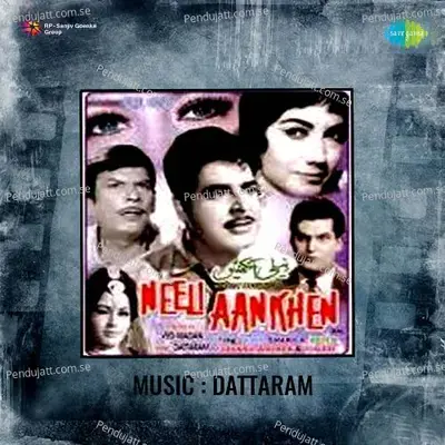 Neeli Aankhen - Dattaram cover album