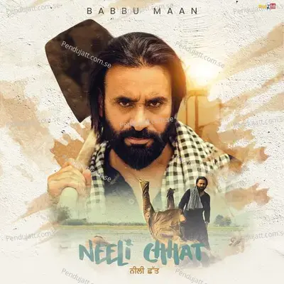 Neeli Chhat - Babbu Maan album cover 
