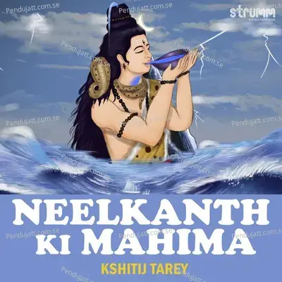 Neelkanth Ki Mahima - Kshitij Tarey