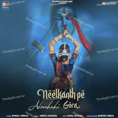 Neelkanth Pe Nachchi Gora - Sawara Verma album cover 