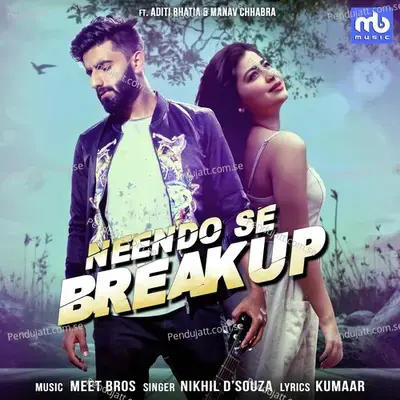 Neendo Se Breakup - Meet Bros. album cover 