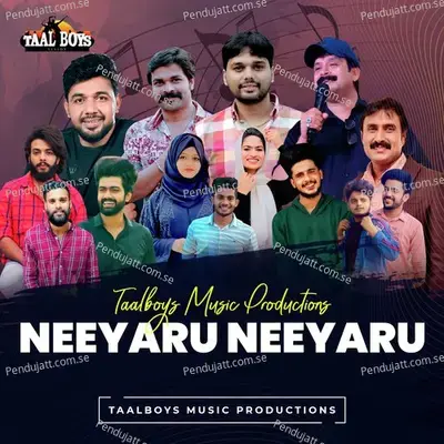 Neeyaru Neeyaru - Thanseer Koothuparamba album cover 