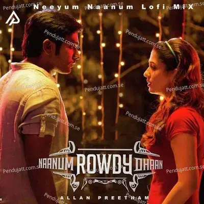 Neeyum Naanum Lofi Mix - Thamarai album cover 