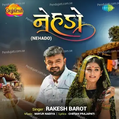 Nehado - Rakesh Barot