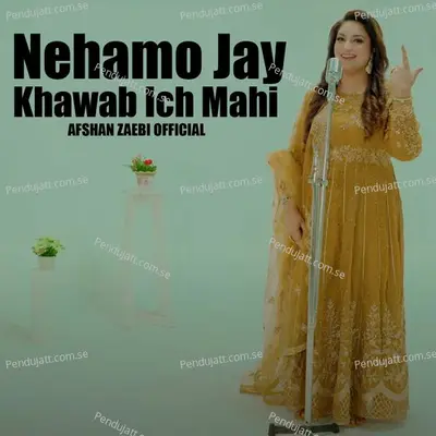 Nehamo Jay Khawab Ich Mahi - Afshan Zaibe album cover 