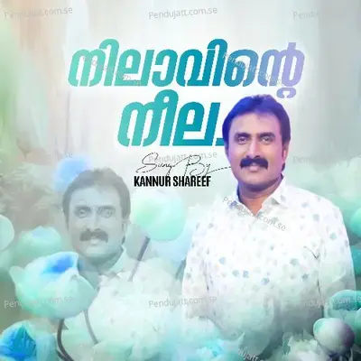 Nelavinte Neela - Kannur Shareef album cover 