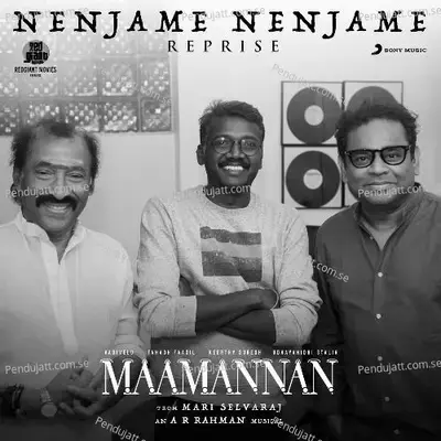 Nenjame Nenjame   From  Quot Maamannan Quot - A.R. Rahman album cover 