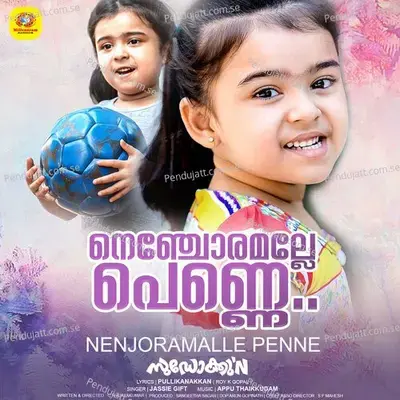 Nenjoramalle Penne - Jassie Gift album cover 