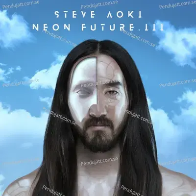 Neon Future Iii - Steve Aoki cover album