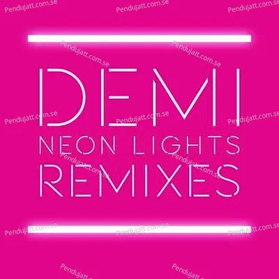 Neon Lights Remixes - Demi Lovato cover album