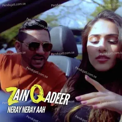 Neray Neray Aah - ZAIN QADEER album cover 