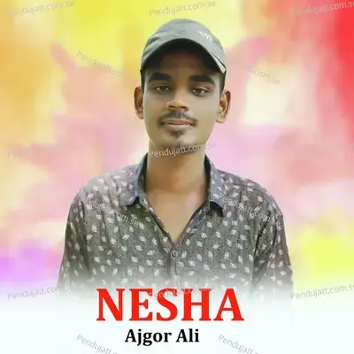 Nesha - Ajgor Ali album cover 