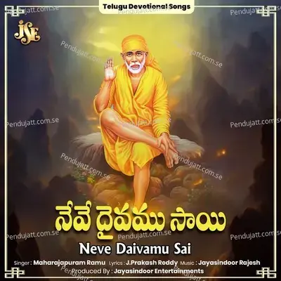 Neve Daivamu Sai - Maharajapuram Ramu album cover 