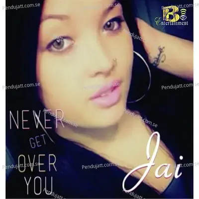 Never Get Over You - Jai album cover 