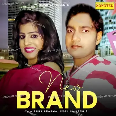 New Brand - Sonu Sharma album cover 