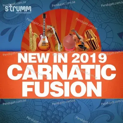 New In 2019 - Carnatic Fusion - Various Artists cover album