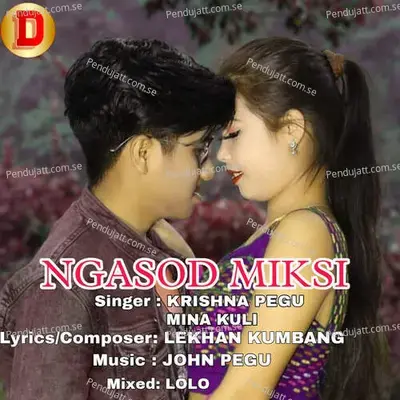 Ngasod Miksi - Krishna Pegu album cover 