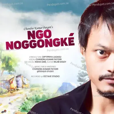 Ngo Noggongke - Chandra Kumar Patgiri album cover 