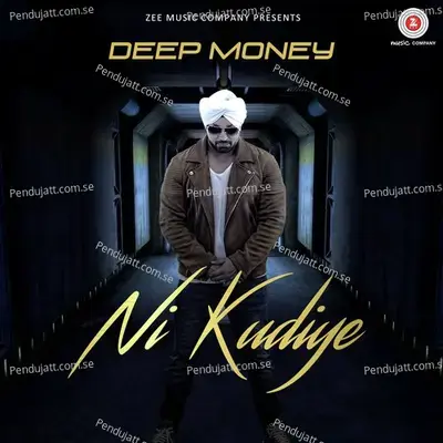 Ni Kudiye - DeepMoney album cover 