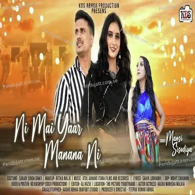 Ni Main Yaar Manana Ni - Mansi Sisodiya album cover 