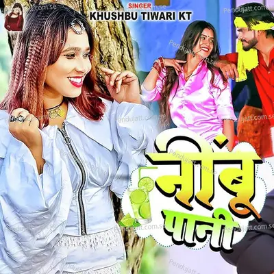 Nibu Pani - Khushbu Tiwari KT album cover 