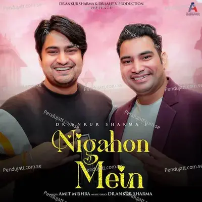 Nigahon Mein - Dr.Ankur Sharma