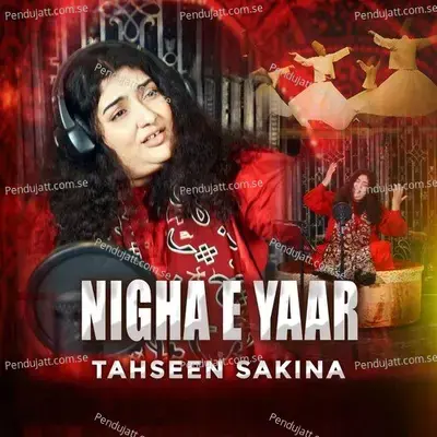 Nigha E Yaar - Tahseen Sakina album cover 